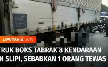 VIDEO: Truk Boks Hilang Kendali di Slipi! 8 Kendaraan Terseret, Satu Nyawa Melayang