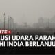 Polusi Udara Parah di Delhi India Berlanjut, Sekolah dan Kampus Ditutup