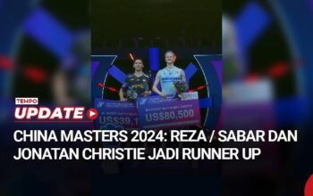 Hasil China Masters 2024: Reza / Sabar dan Jonatan Christie Jadi Runner Up