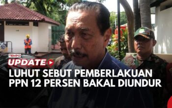 Soal Pemberlakuan PPN 12 Persen Tahun Depan, Luhut: Bakal Diundur