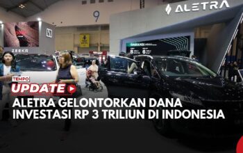 Jualan Mobil di Indonesia, Aletra Gelontorkan Dana Investasi Rp 3 Triliun