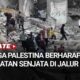 Warga Palestina Berharap Adanya Gencatan Senjata dan Kedamaian di Jalur Gaza