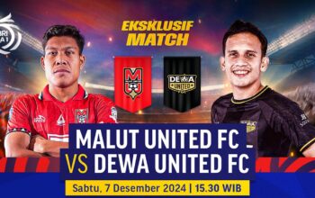 Duel Panas Malut United vs Dewa United, Siapa yang Akan Unggul?