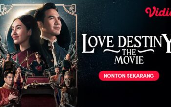 Link Nonton Love Destiny The Movie di Vidio, Film Thailand Perdana yang Dibintangi Ice Paris