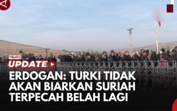 Erdogan: Turki Tidak Akan Biarkan Suriah Terpecah Belah Lagi